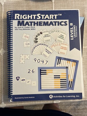 RightStart Mathematics : Level B Lessons Home Educators