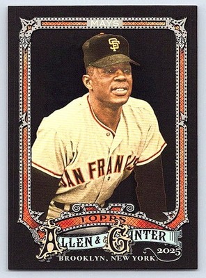 WILLIE MAYS  GIANTS    2025 TOPPS ALLEN & GINTER  X  #30