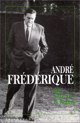André Frédérique, ou, L'art de la fugue, André Frédérique et Claude Dauber