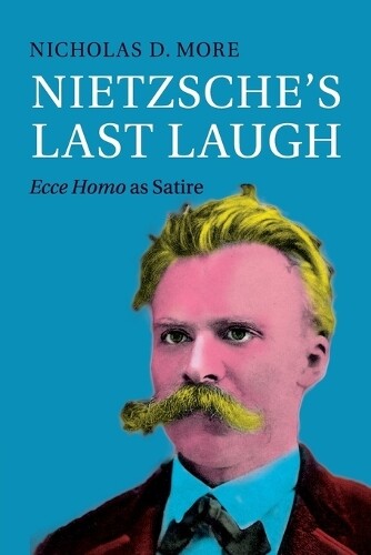 Thumbnail - Nicholas D. More Nietzsche's Last Laugh (taschenbuch)