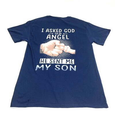  I Asked God For An Angel; He Sent Me My Son  Medium Womens Navy Blue T-Shirt