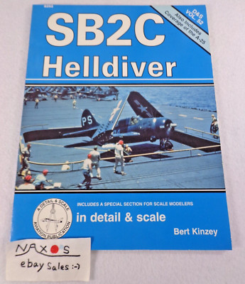 SB2C Helldiver Detail & Scale Vol.52 Squadron Signal Pubs U.S.Navy Vintage 1997