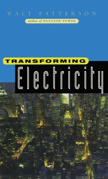 Walt Patterson | Transforming Electricity | Buch | Englisch (1999) | Routledge-image