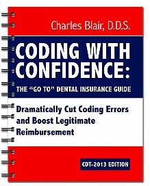 CODING WITH CONFIDENCE: THE GO-TO DENTAL INSURANCE GUIDE, By Author *BRAND NEW*