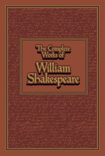 The Complete Works of William Shakespeare by William Shakespeare