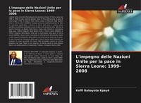 Koffi Bakayota Kpayé | L'impegno Delle Nazioni Unite Per La Pace In Sierra...