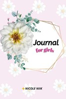 Nicole Niik | Journal For Girls | Taschenbuch | Englisch (2022)