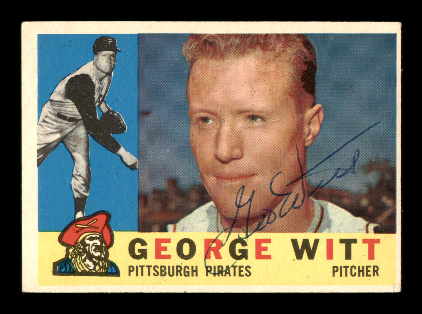 George Witt Autographed 1960 Topps Card #298 Pittsburgh Pirates SKU #198760