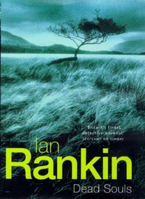 Dead Souls (A Rebus Novel),Ian Rankin- 9780752807232