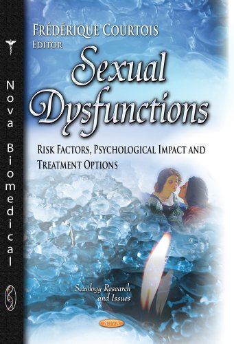 Sexual Dysfunctions: Risk Factors, Psychological Impact and (New)