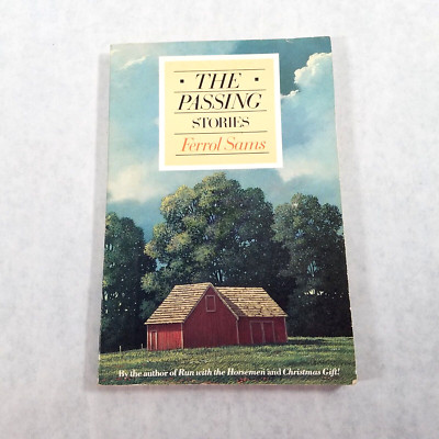 The Passing: Stories - Softcover by Ferrol Sams