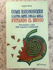 Come riconoscere l'altra metà della mela evitando il bruco - Angelo bona
