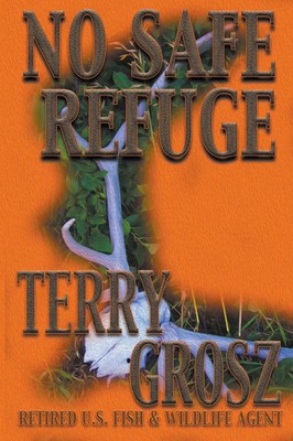 Terry Grosz | No Safe Refuge | Taschenbuch | Englisch (2018) | EAN 9781641192835