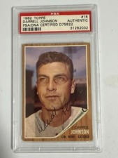 1962 Topps # 16 Darrell Johnson D. 2004 O's Reds Yankees PSA DNA autographed AU
