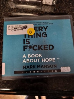 Everything Is F*cked : A Book about Hope CD by Mark Manson (2019, Compact Disc /