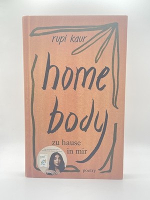 home body von Rupi Kaur | Buch Gebundene Ausgabe | zu hause in mir | poetry