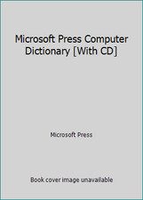 Microsoft Computer Dictionary by Microsoft Press