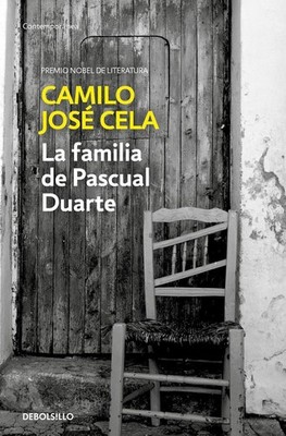 La familia de Pascual Duarte / The Family of Pascual Duarte by Camilo Jose Cela 