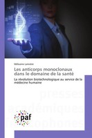 Les Anticorps Monoclonaux Dans Le Domaine De La Santé MéLusine LarivièRe Buch