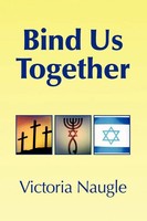 Victoria Naugle | Bind Us Together | Taschenbuch | Englisch (2009) | Xlibris