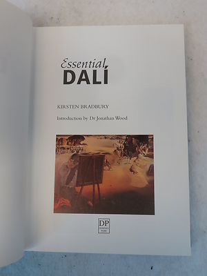 Kirsten Bradbury ESSENTIAL DALI 1999 1stEd HC/DJ Illustrated