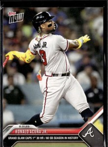 2023 Topps Now Ronald Acuna Jr 1st 30 HR/60 SB Season In History 791