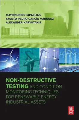 Non-Destructive Testing and Condition Monitoring Techniques for Renewable...