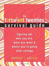 THE TURBULENT TWENTIES SURVIVAL GUIDE: FIGURING OUT WHO By Marcos Salazar *Mint*