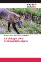 Ravikumar Kurup (U. A.) | La BiologíA De La Creatividad Maligna | Taschenbuch