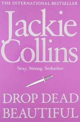 Drop Dead Beautiful (Lucky Santangelo 6), Collins, Jackie, Used; Good Book