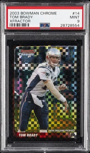 2003 BOWMAN CHROME XFRACTOR #14 TOM BRADY #/250 PSA 9