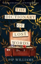 The Dictionary of Lost Words: A Novel - Paperback By Williams, Pip - VERY GOOD