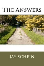 The Answers by Schein, Jay