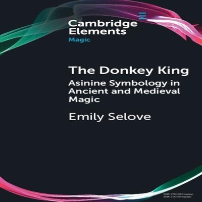 The Donkey King Emily Selove Hardcover Cambridge University Press