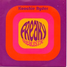 Freaky Realistic - Koochie Ryder - Used Vinyl Record 7 - C1177z