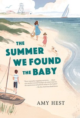 The Summer We Found the Baby by Hest