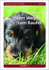 Vom Welpen zum Raufer (Expertenwissen für Hundehalter) Buch Filander