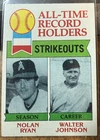 1979 Topps #417 Nolan Ryan ATL   Walter Johnson Card