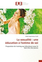 CibèLe Nagnivessou Guidi | La Sexualité : Une éDucation à L'estime De Soi | Buch