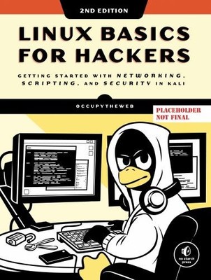 Linux Basics for Hackers, 2nd Edition:..., OccupyTheWeb
