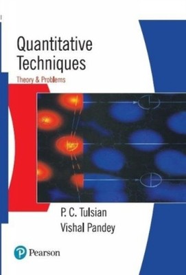 Quantitative Techniques: Theory & Problems by P.C. Tulsian PAPERBACK