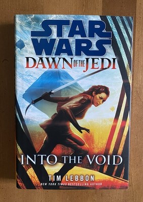 STAR WARS Dawn Of The Jedi: Into The Void - Tim Lebbon Hardcover HC First Print