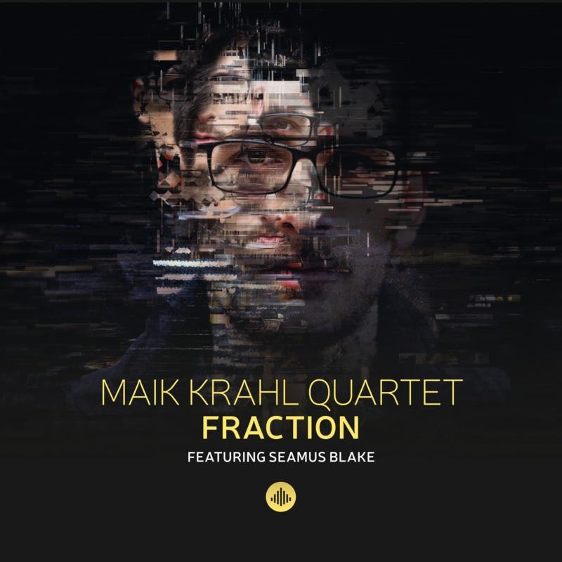 Maik Krahl Quartet Featuring Seamus Blake Fraction CD CR73499 NEW