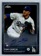 Yimi Garcia 2015 Topps Chrome Autographed Rookies #AR-YG