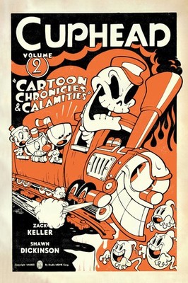 Shawn Dickinson Cuphead Volume 2: Cartoon Chronicles & (Taschenbuch) (US IMPORT)