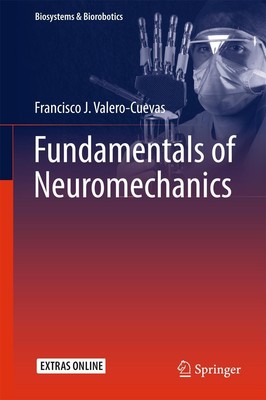 Francisco J. Valero-Cuevas | Fundamentals of Neuromechanics | Buch | Englisch