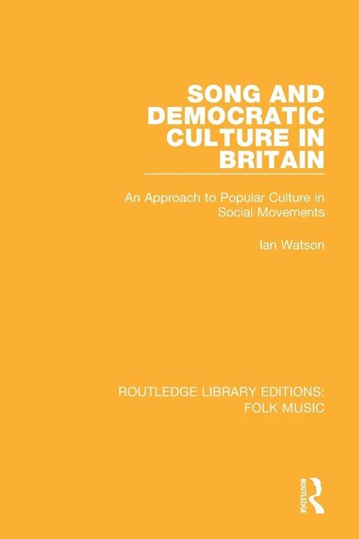 Ian Watson | Song And Democratic Culture In Britain | Taschenbuch | Englisch-image