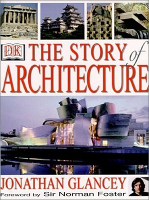 The Story of Architecture Hardcover Jonathan, Foster, Norman Glan