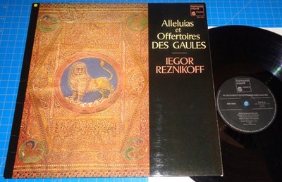 Iegor Reznikoff ALLELUIAS ET OFFERTOIRES DES GAULES  - Harmonia Mundi HM 1044