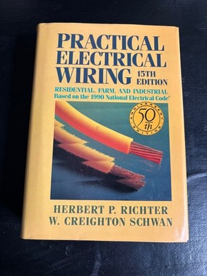 Practical Electrical Wiring Richter Schwan 1990 15th Ed McGraw-Hill Electrical